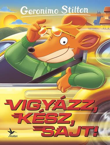 Kniha Vigyázz, kész, sajt! - Geronimo Stilton,Szabolcs Vasrányi
