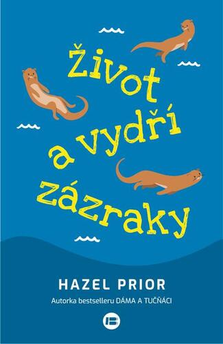 Život a vydří zázraky kúpite na Panta Rhei
