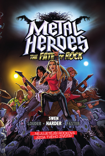 Kniha Metal Heroes: The Fate of Rock (gamebook)