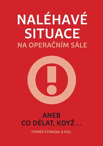 Kniha Naléhavé situace na operačním sále - Tomáš Vymazal