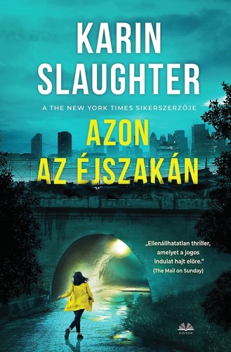 Kniha Azon az éjszakán - Karin Slaughter