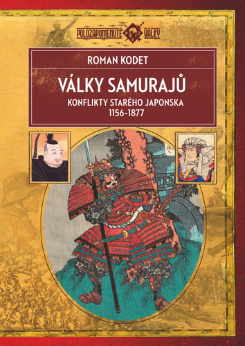 Kniha Války samurajů - Konflikty starého Japonska 1156–1877