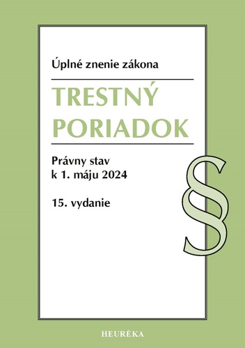 Trestný poriadok. Úzz, 15. vydanie 5/2024
