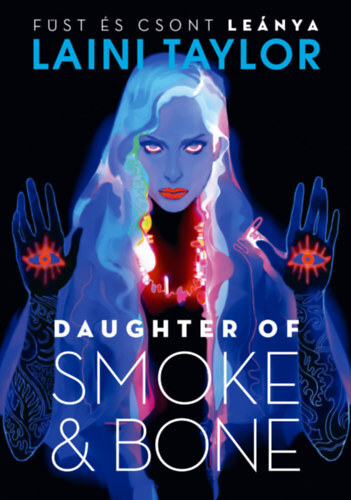 Kniha Daughter of Smoke & Bone – Füst és csont leánya - Laini Taylor