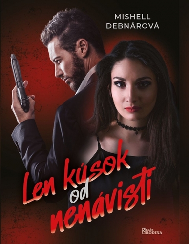 Kniha Len kúsok od nenávisti