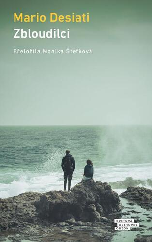 Kniha Zbloudilci - Mario Desiati