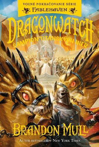Kniha Dragonwatch 4: Šampión Titanských hier - Brandon Mull