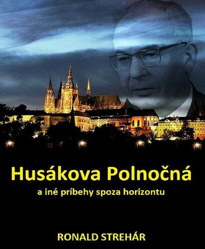 Kniha Husákova Polnočná - Ronald Strehár