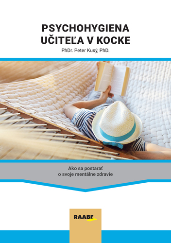 Psychohygiena učiteľa v kocke kúpite na Panta Rhei