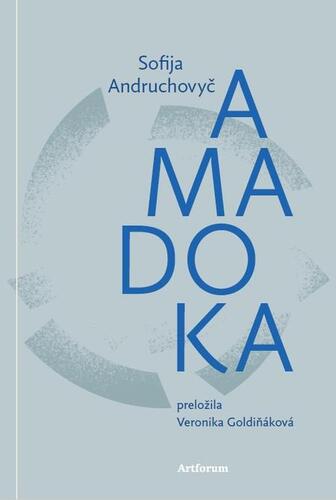 Amadoka - Sofija Andruchovyč