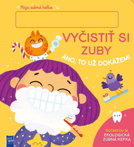 Kniha Vyčistiť si zuby, áno to už dokážem!