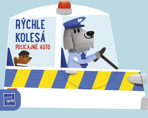 Kniha Rýchle kolesá Policajné auto