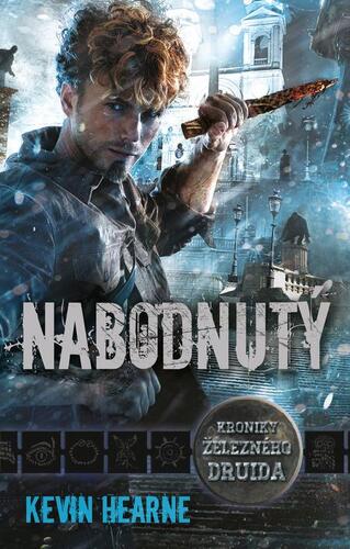 Kniha Nabodnutý - Kevin Hearne