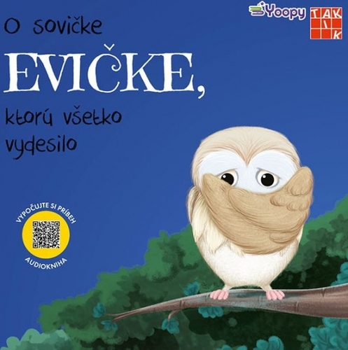 Kniha O sovičke Evičke, ktorú všetko vydesilo