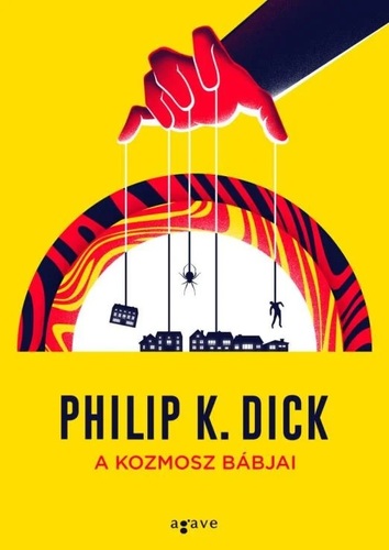 Kniha A kozmosz bábjai - Philip K. Dick