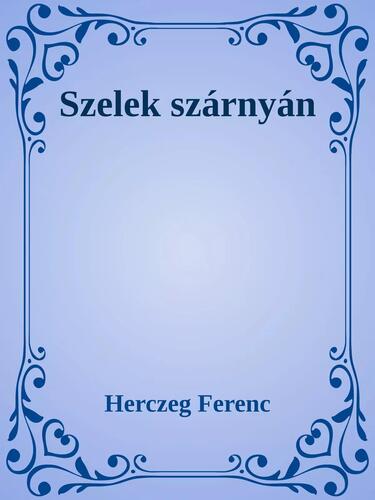 Szelek szárnáyn