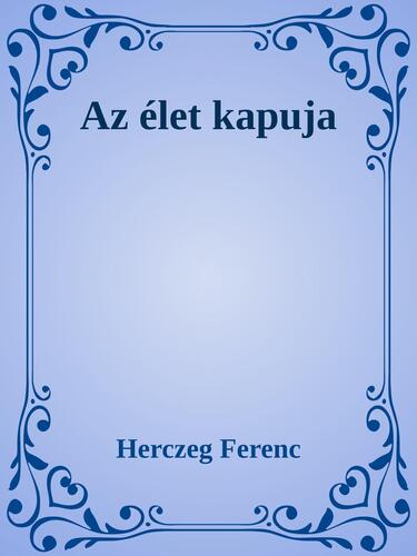 Az élet kapuja