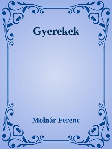 Gyerekek