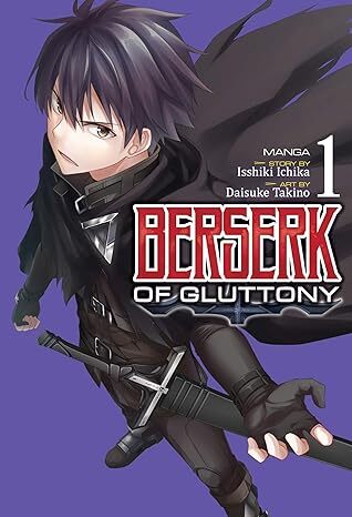 Berserk of Gluttony (Light Novel) Vol. 1