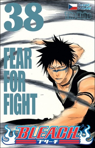 Bleach 38: Fear For Fight (CZ)