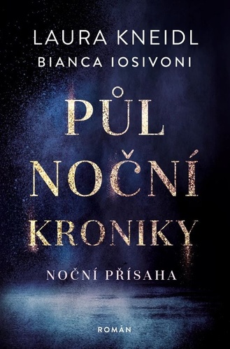 Půlnoční kroniky 6: Noční přísaha