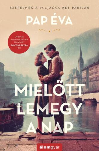 Mielőtt lemegy a nap (bővített újrakiadás). Szerelmek a Miljacka két partján 1.