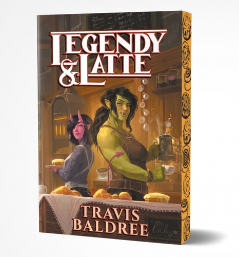 Legendy & Latte - Travis Baldree