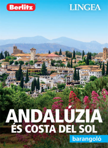 Andalúzia és Costa del Sol - Barangoló - 2. kiadás