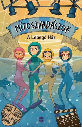 Mítoszvadászok 2: A Lebegő Ház
