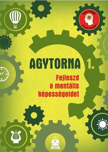 Agytorna 1: Fejleszd a mentális képességeidet (új)