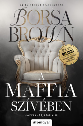 A maffia szívében - bővített, javított újrakiadás - Élfestett
