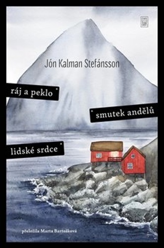 Ráj a peklo /Smutek andělů /Lidské srdce
