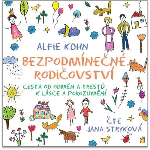 Bezpodmínečné rodičovství - audiokniha CD