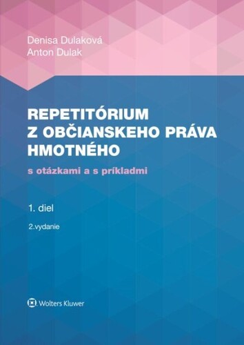 Repetitórium z občianskeho práva hmotného s otázkami a s príkladmi 1, 2. vydanie