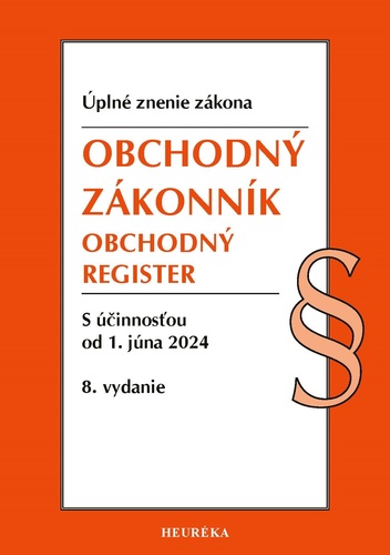Obchodný zákonník, Obchodný register. Úzz, 8. vydanie 6/2024