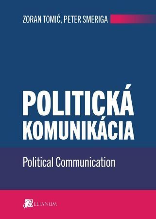 Politická komunikácia/ Political Communication