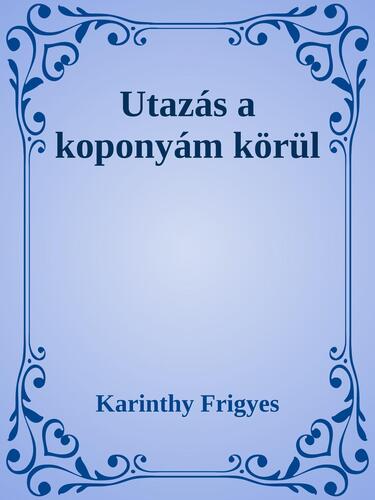Utazás a koponyám körül