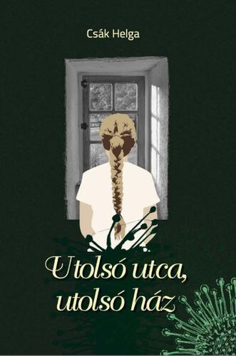 Utolsó utca, utolsó ház