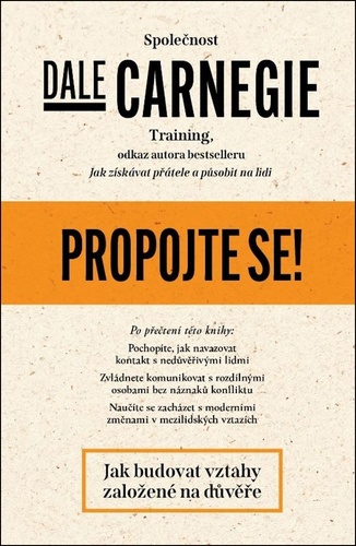 Propojte se!: Jak budovat vztahy založené na důvěře