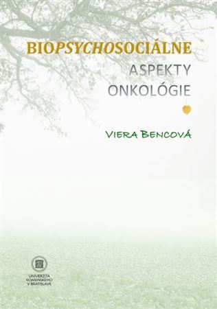 Biopsychosociálne aspekty onkológie