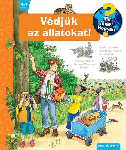 Védjük az állatokat! Mit? Miért? Hogyan? (67.)