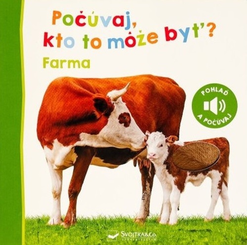 Počúvaj, čo to môže byť? - Farma