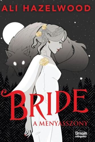 Bride - A menyasszony