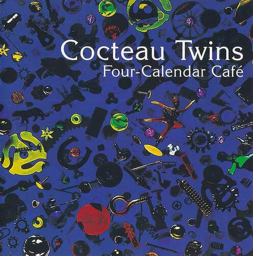 Cocteau Twins - Four-Calendar Cafe LP