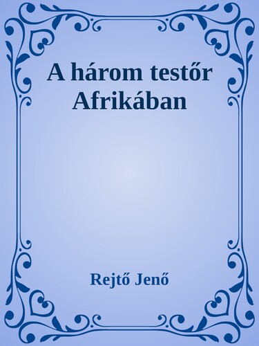 A három testőr Afrikában