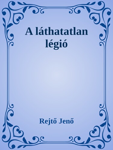 A láthatatlan légió