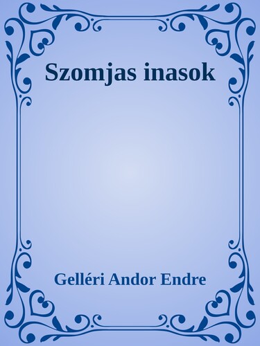 Szomjas inasok