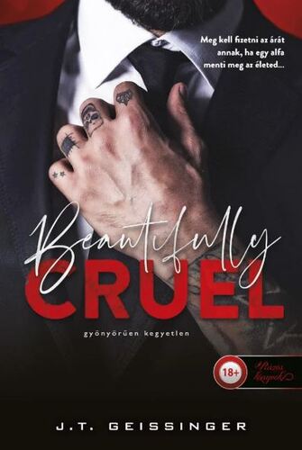Gyönyörűen kegyetlen 1: Beautifully cruel