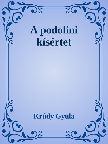A podolini kísértet