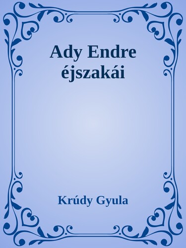 Ady Endre éjszakái
